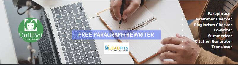 Read more about the article Free Paragraph Rewriter – How To Use QuillBot as a Beginner