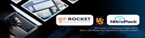 Read more about the article WP Rocket vs NitroPack 2025: Which is Better  WordPress Website Speed Plugin!